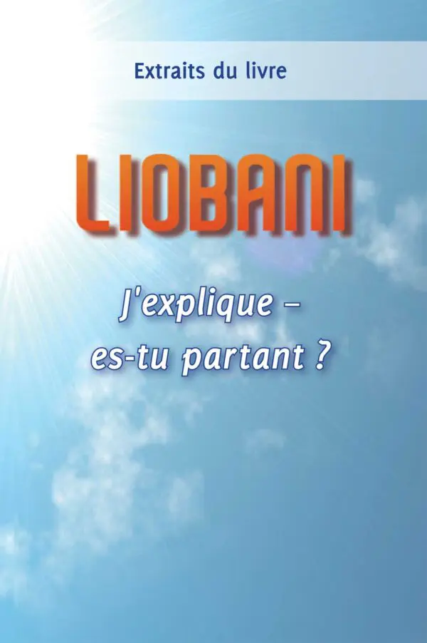 Liobani - J'explique, es tu partant ?