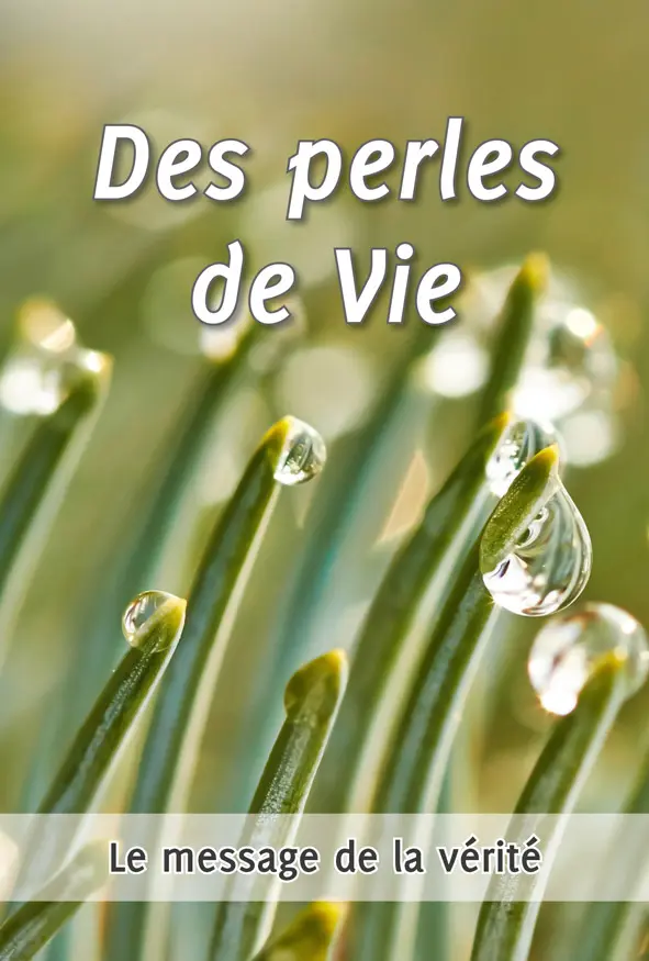 Des perles de Vie