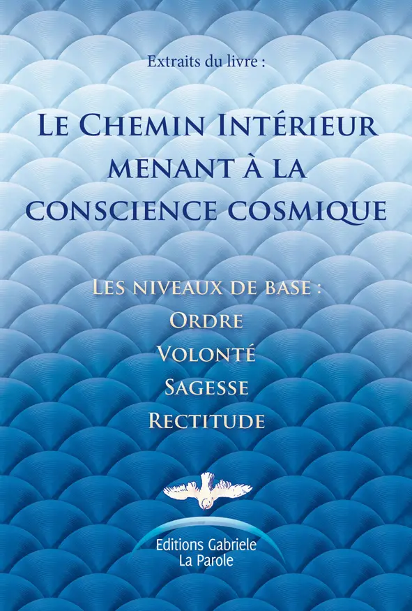 Le Chemin intérieur menant à la conscience cosmique