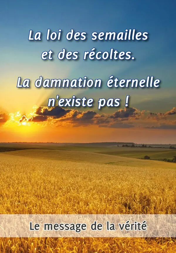 La loi des semailles et des écoltes