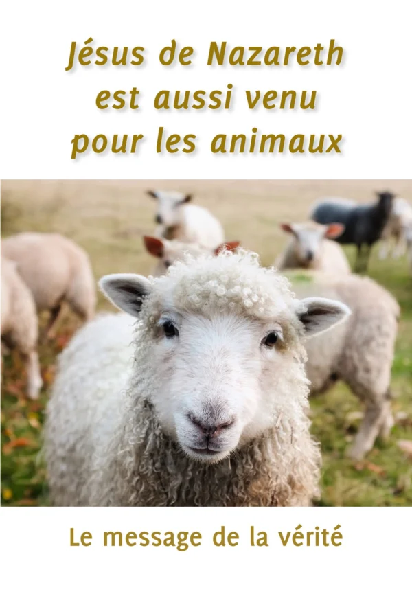 Jésus de Nazareth est aussi venu pour les animaux