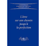 L’âme sur son chemin jusqu’à la perfection