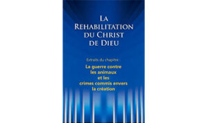 La réhabilitation du Christ de Dieu - La guerre contre les animaux et la nature