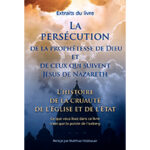 La persécution de la prophétesse de Dieu et de ceux qui suivent Jésus de Nazareth