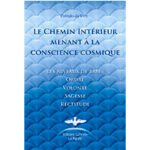 Le chemin intérieur menant à la conscience cosmique