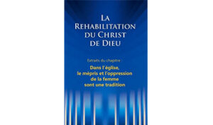 Dans l’église, le mépris et l’oppression des femmes sont une tradition