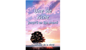 une vie riche jusqu'à un âge avancé